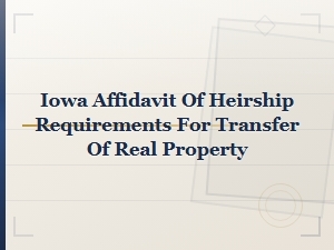 Iowa Affidavit of Heirship for Property Transfer